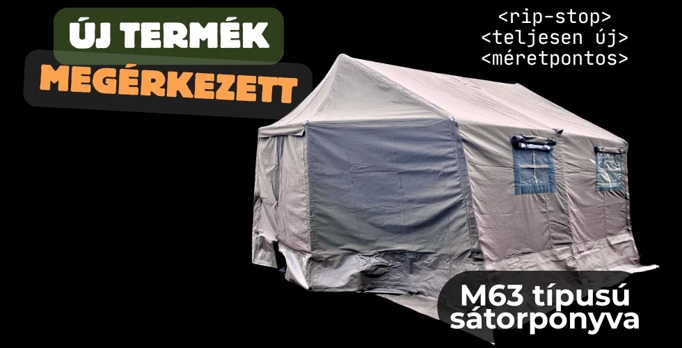 MEGÉRKEZETT - Új M63 típusú sátorponyva